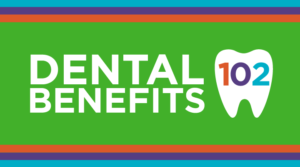 Bring your health literacy up a notch by learning the meaning of these not-so-well-known dental benefits terms.
