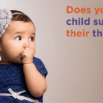 Does Your Child Suck His or Her Thumb?